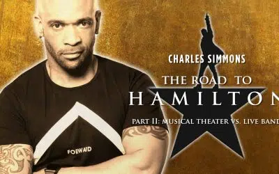 The Road To Hamilton, Pt. 2 – Musical Theater vs. Live Band